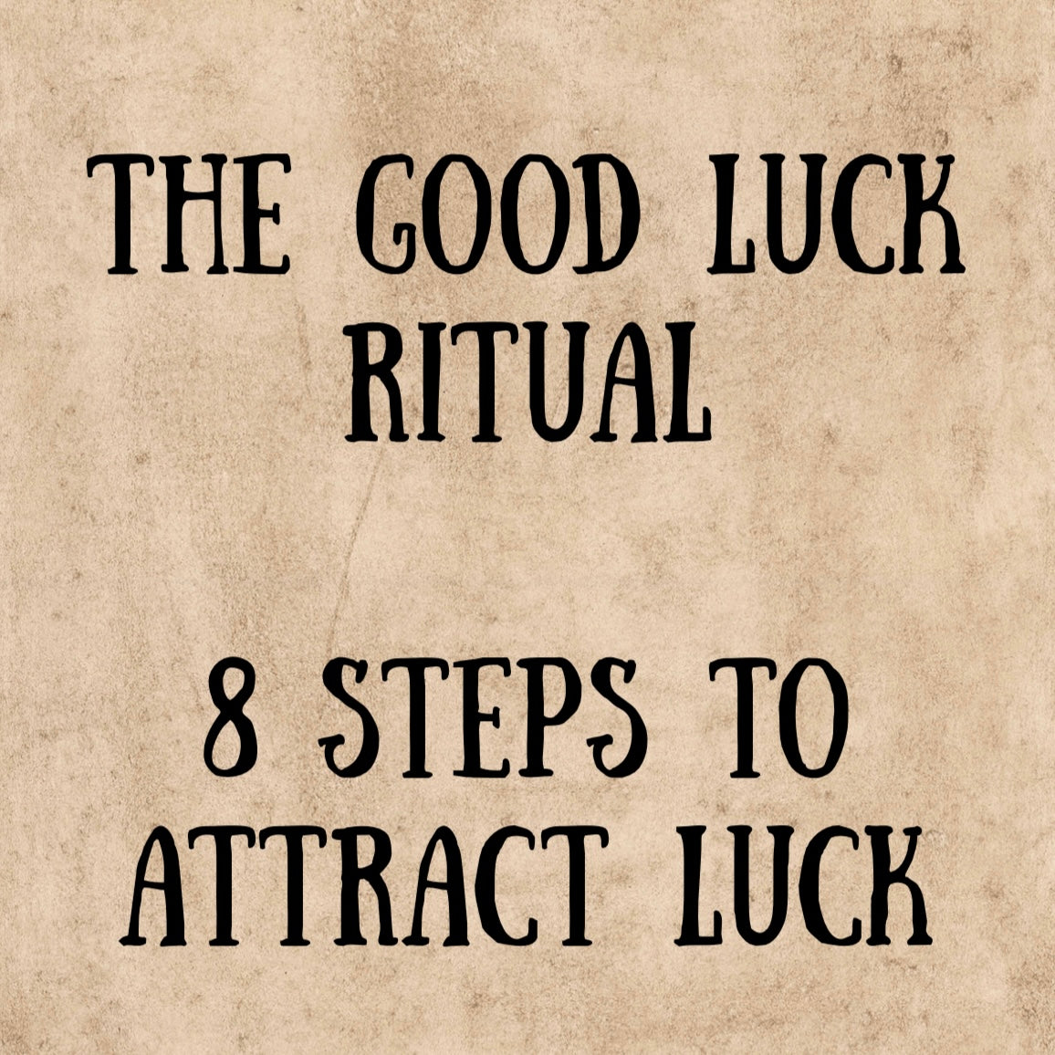 Text 'The Good Luck Ritual: 8 Steps to Attract Luck' on a textured beige background